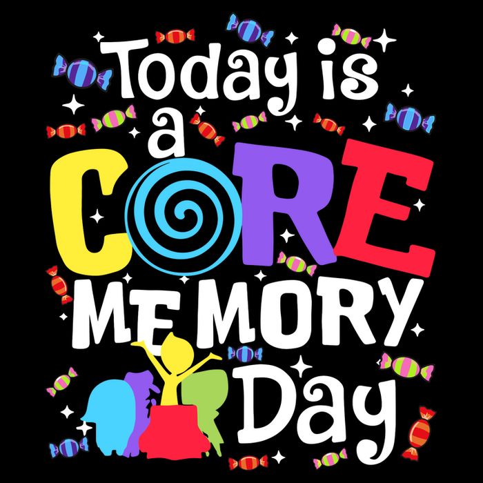Today Is Core Memory Day Funny Sweatshirt