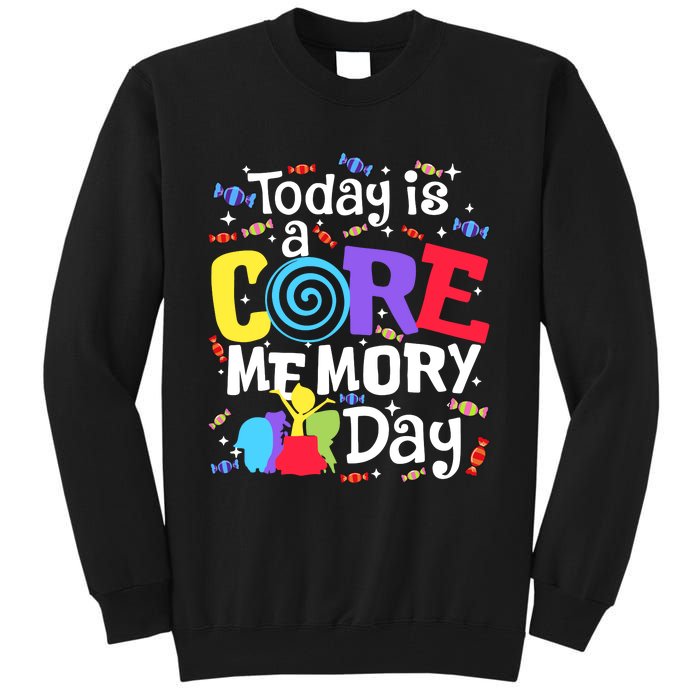 Today Is Core Memory Day Funny Tall Sweatshirt