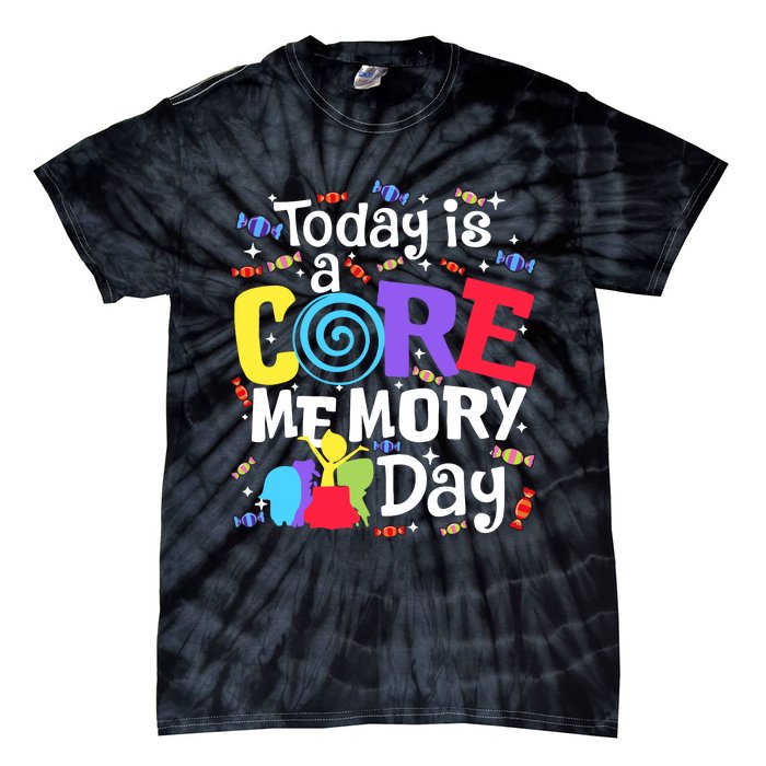 Today Is Core Memory Day Funny Tie-Dye T-Shirt