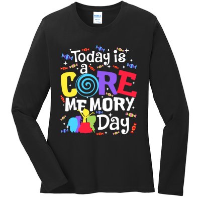 Today Is Core Memory Day Funny Ladies Long Sleeve Shirt