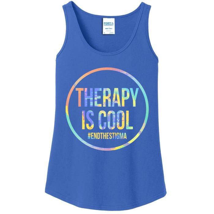 Therapy Is Cool Tal Health Awareness End Stigma Tiedye Gift Ladies Essential Tank