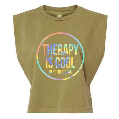 Therapy Is Cool Tal Health Awareness End Stigma Tiedye Gift Garment-Dyed Women's Muscle Tee