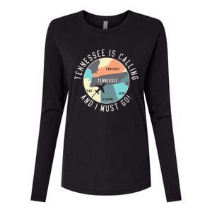 Tennessee Is Calling And I Must Go Tennessee State Womens Cotton Relaxed Long Sleeve T-Shirt