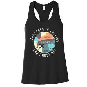 Tennessee Is Calling And I Must Go Tennessee State Women's Racerback Tank