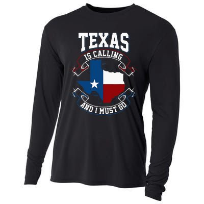 Texas Is Calling And I Must Go Cooling Performance Long Sleeve Crew