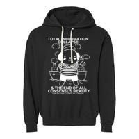 Total Information Collapse & The End Of All Consensus Reality Garment-Dyed Fleece Hoodie