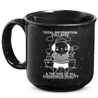 Total Information Collapse & The End Of All Consensus Reality 15oz Campfire Ceramic Mug