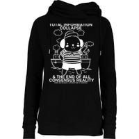Total Information Collapse & The End Of All Consensus Reality Womens Funnel Neck Pullover Hood