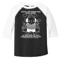 Total Information Collapse & The End Of All Consensus Reality Toddler Fine Jersey T-Shirt