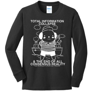 Total Information Collapse & The End Of All Consensus Reality Kids Long Sleeve Shirt