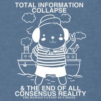 Total Information Collapse & The End Of All Consensus Reality Garment-Dyed Sweatshirt
