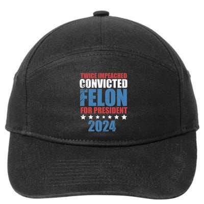 Twice Impeached Convicted Felon 7-Panel Snapback Hat