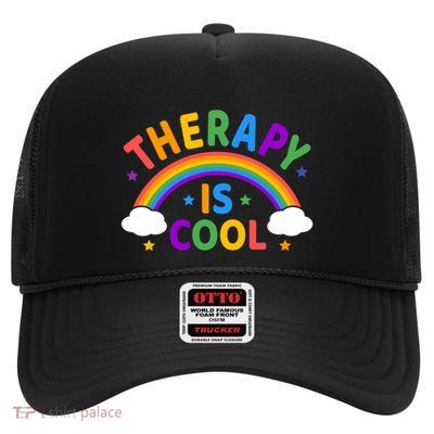 Therapy Is Cool ! End The Stigma Tal Health Awareness Gift High Crown Mesh Back Trucker Hat