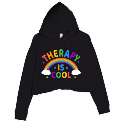 Therapy Is Cool ! End The Stigma Tal Health Awareness Gift Crop Fleece Hoodie