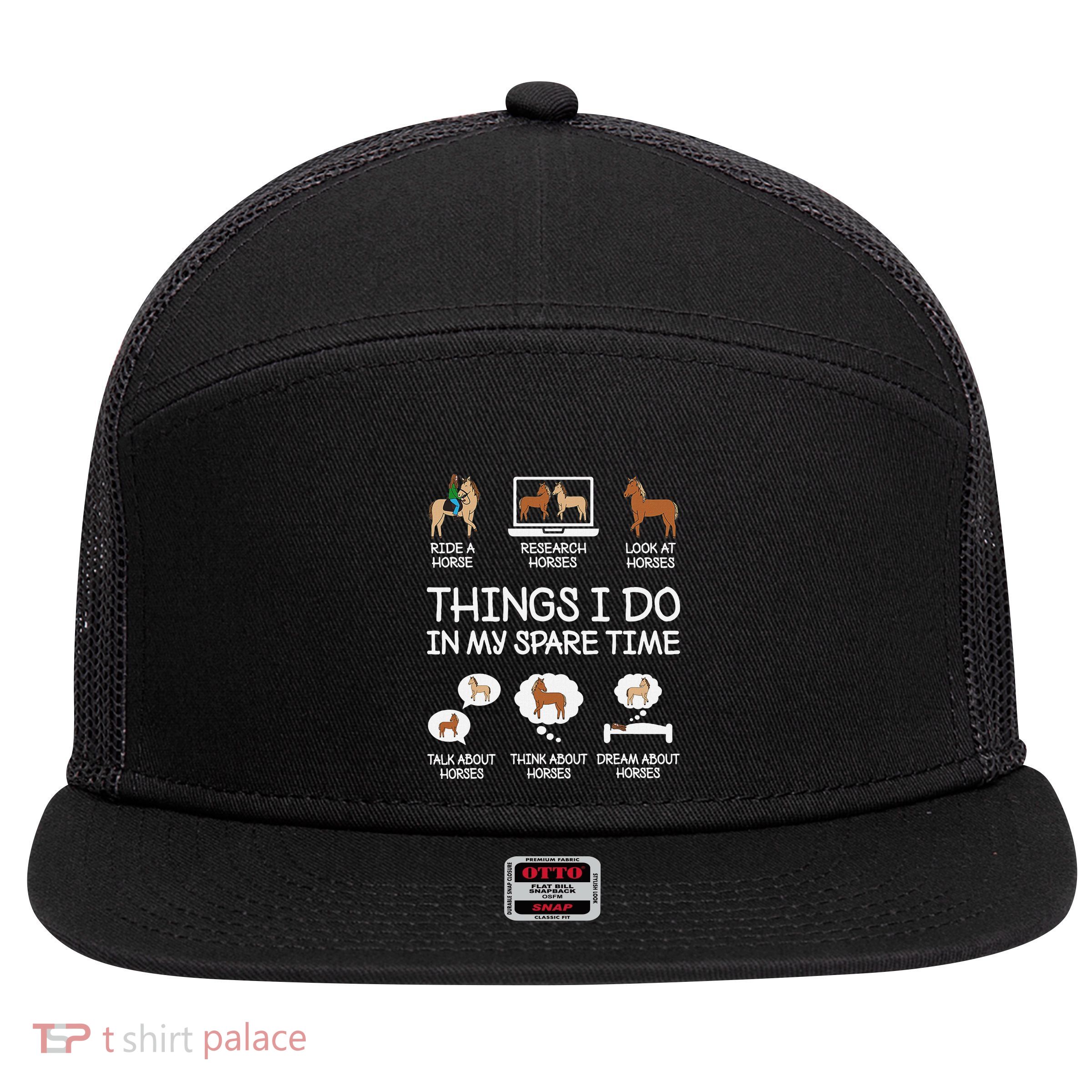 Things I Do In My Spare Time Funny Horse Lovers 7 Panel Mesh Trucker Snapback Hat
