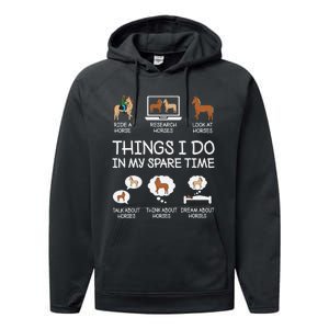 Things I Do In My Spare Time Funny Horse Lovers Performance Fleece Hoodie