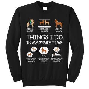 Things I Do In My Spare Time Funny Horse Lovers Sweatshirt