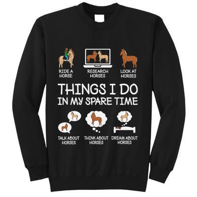 Things I Do In My Spare Time Funny Horse Lovers Sweatshirt