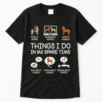 Things I Do In My Spare Time Funny Horse Lovers Tall T-Shirt