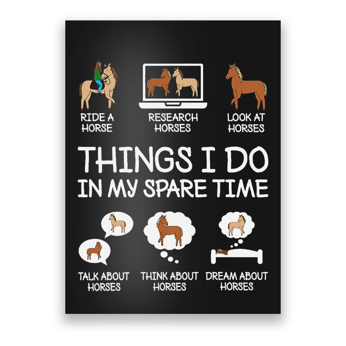Things I Do In My Spare Time Funny Horse Lovers Poster