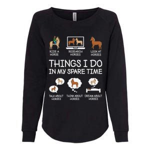 Things I Do In My Spare Time Funny Horse Lovers Womens California Wash Sweatshirt