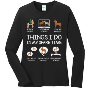 Things I Do In My Spare Time Funny Horse Lovers Ladies Long Sleeve Shirt