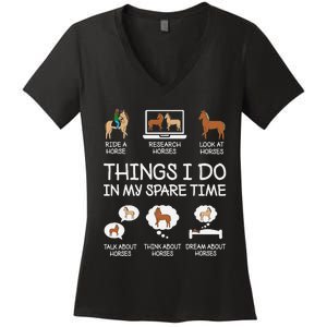 Things I Do In My Spare Time Funny Horse Lovers Women's V-Neck T-Shirt