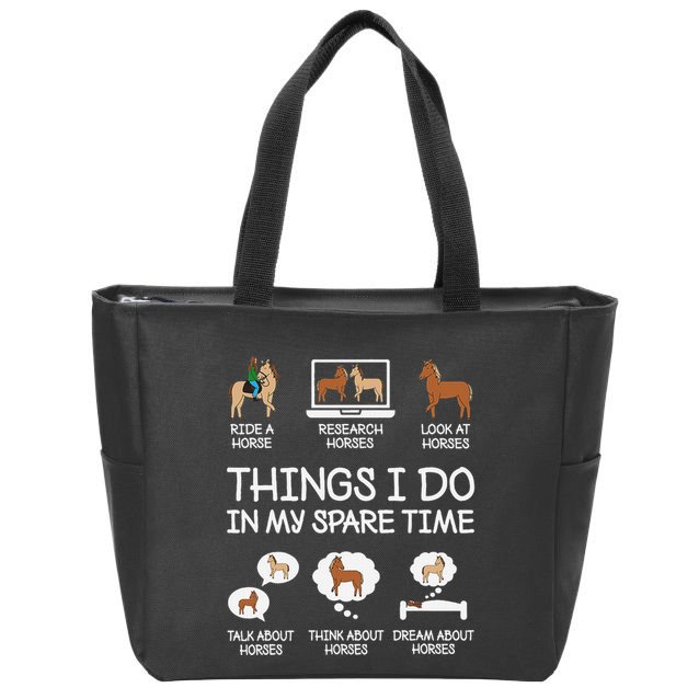 Things I Do In My Spare Time Funny Horse Lovers Zip Tote Bag