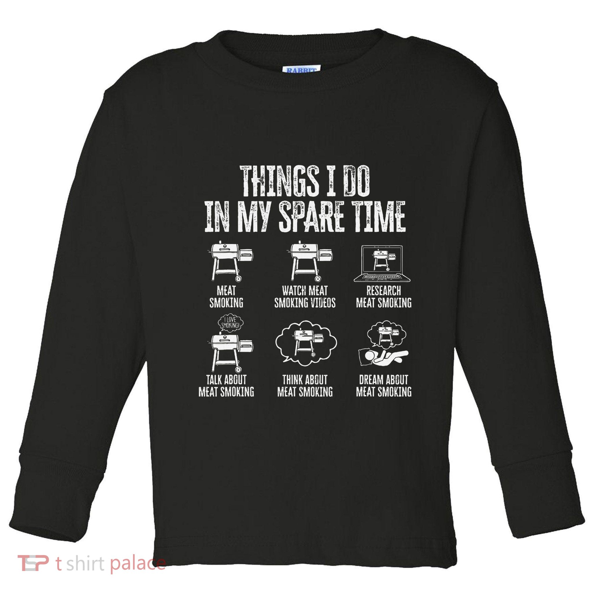 Things I Do In My Spare Time Meat Smoker Smoking Toddler Long Sleeve Shirt