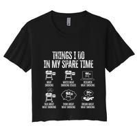 Things I Do In My Spare Time Meat Smoker Smoking Women's Crop Top Tee