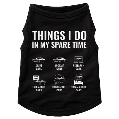 Things I Do In My Spare Time Funny Car Guy Car Enthusiast Doggie Tank