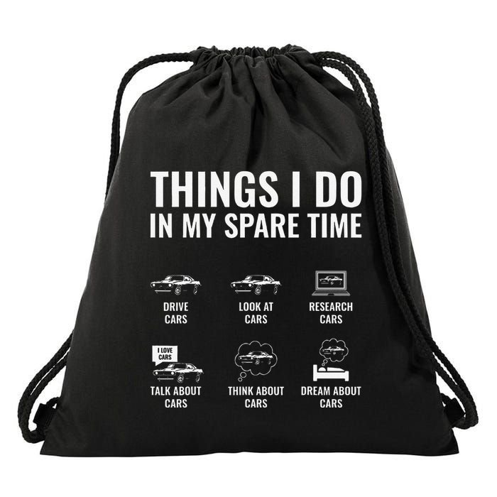 Things I Do In My Spare Time Funny Car Guy Car Enthusiast Drawstring Bag