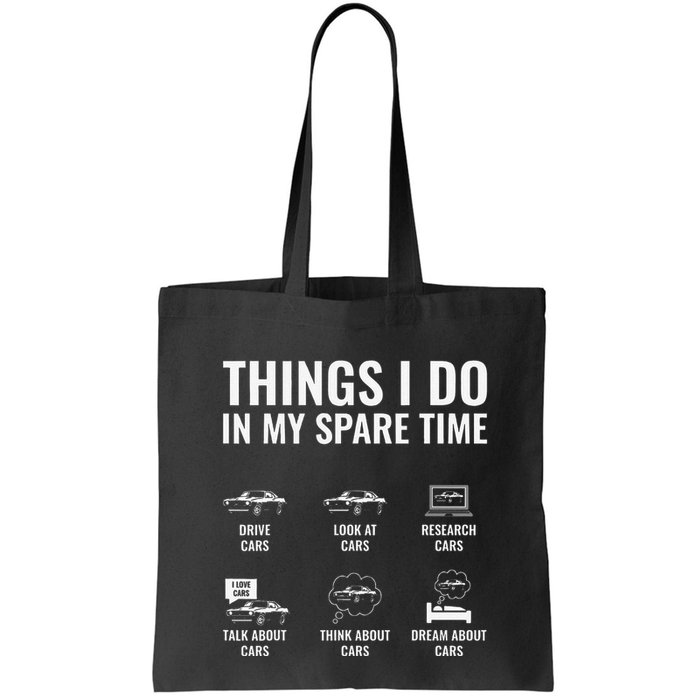 Things I Do In My Spare Time Funny Car Guy Car Enthusiast Bag