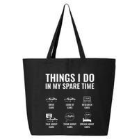Things I Do In My Spare Time Funny Car Guy Car Enthusiast 25L Jumbo Tote