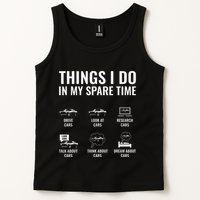 Things I Do In My Spare Time Funny Car Guy Car Enthusiast Tank Top