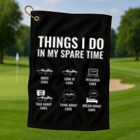 Things I Do In My Spare Time Funny Car Guy Car Enthusiast Golf Towel