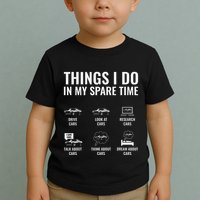 Things I Do In My Spare Time Funny Car Guy Car Enthusiast Toddler T-Shirt