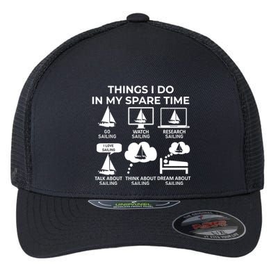 Things I Do In My Spare Time Sailing Flexfit Unipanel Trucker Cap