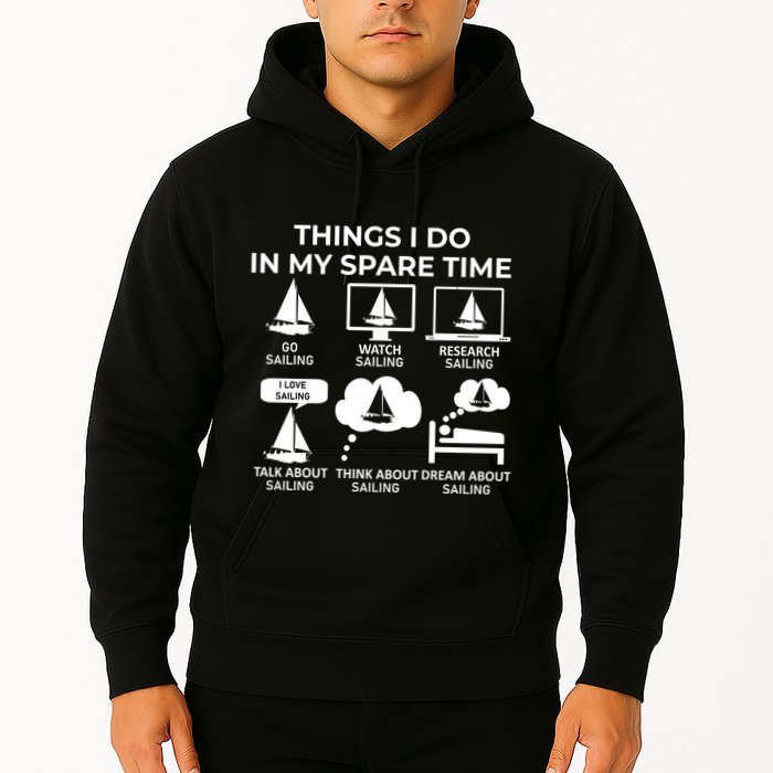 Things I Do In My Spare Time Sailing Hoodie