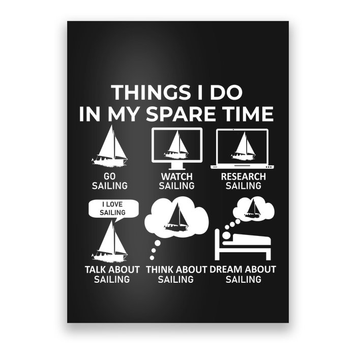 Things I Do In My Spare Time Sailing Poster