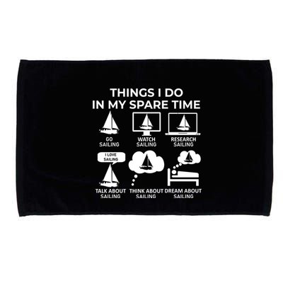 Things I Do In My Spare Time Sailing Microfiber Hand Towel
