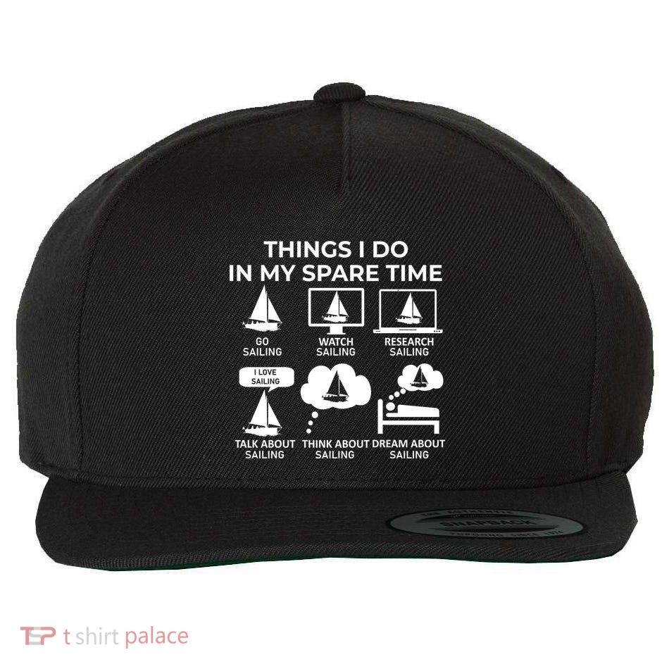 Things I Do In My Spare Time Sailing Wool Snapback Cap