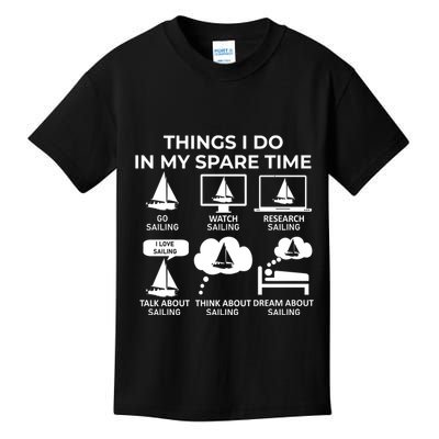 Things I Do In My Spare Time Sailing Kids T-Shirt
