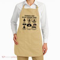 Things I Do In My Spare Time Sailing Apron