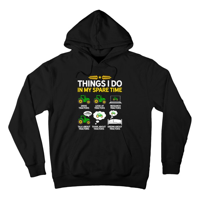 Things I Do In My Spare Time Tractor Agriculture Farmer Hoodie