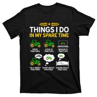 Things I Do In My Spare Time Tractor Agriculture Farmer T-Shirt