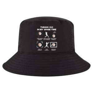 Things I Do In My Spare Time Baseball Cool Comfort Performance Bucket Hat