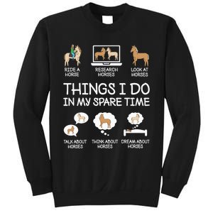 Things I Do In My Spare Time Funny Horse Lovers Sweatshirt