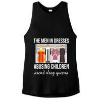 The In Dresses Abusing Children Arent Drag Queens Ladies PosiCharge Tri-Blend Wicking Tank