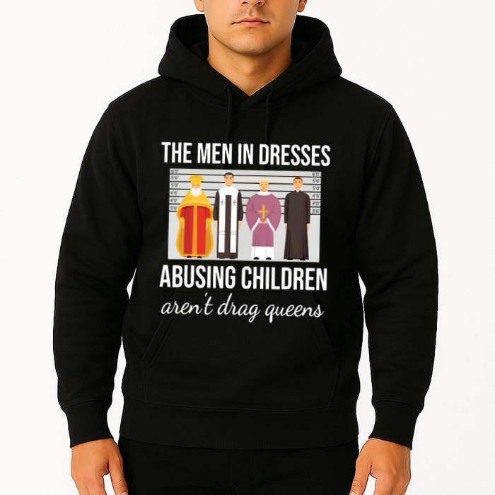 The In Dresses Abusing Children Arent Drag Queens Hoodie